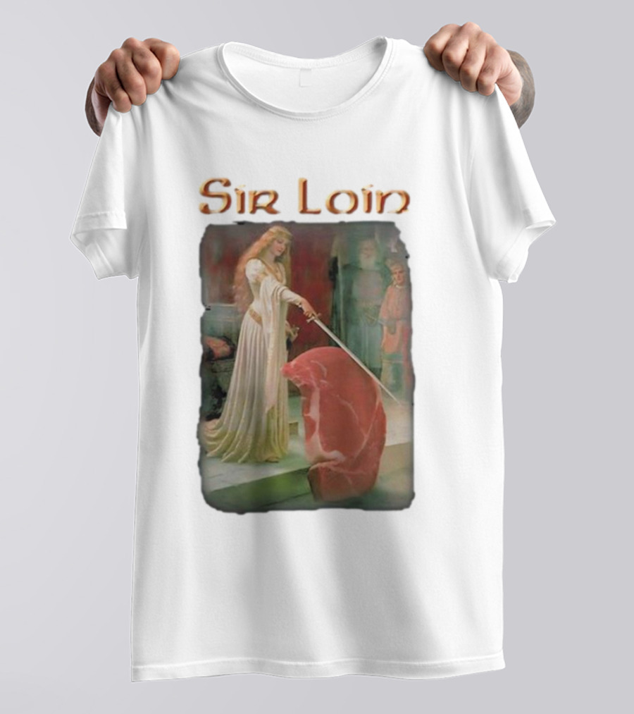 Sir Loin Knighted Steak Ceremony T-Shirt