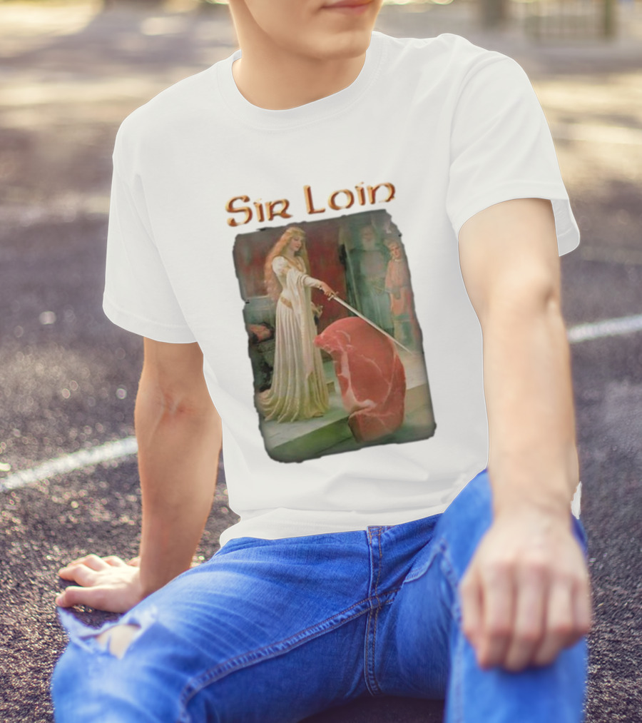 Sir Loin Knighted Steak Ceremony T-Shirt