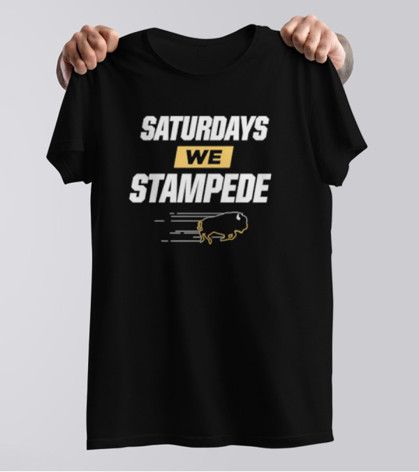 Colorado Buffaloes Saturdays We Stampede T-Shirt