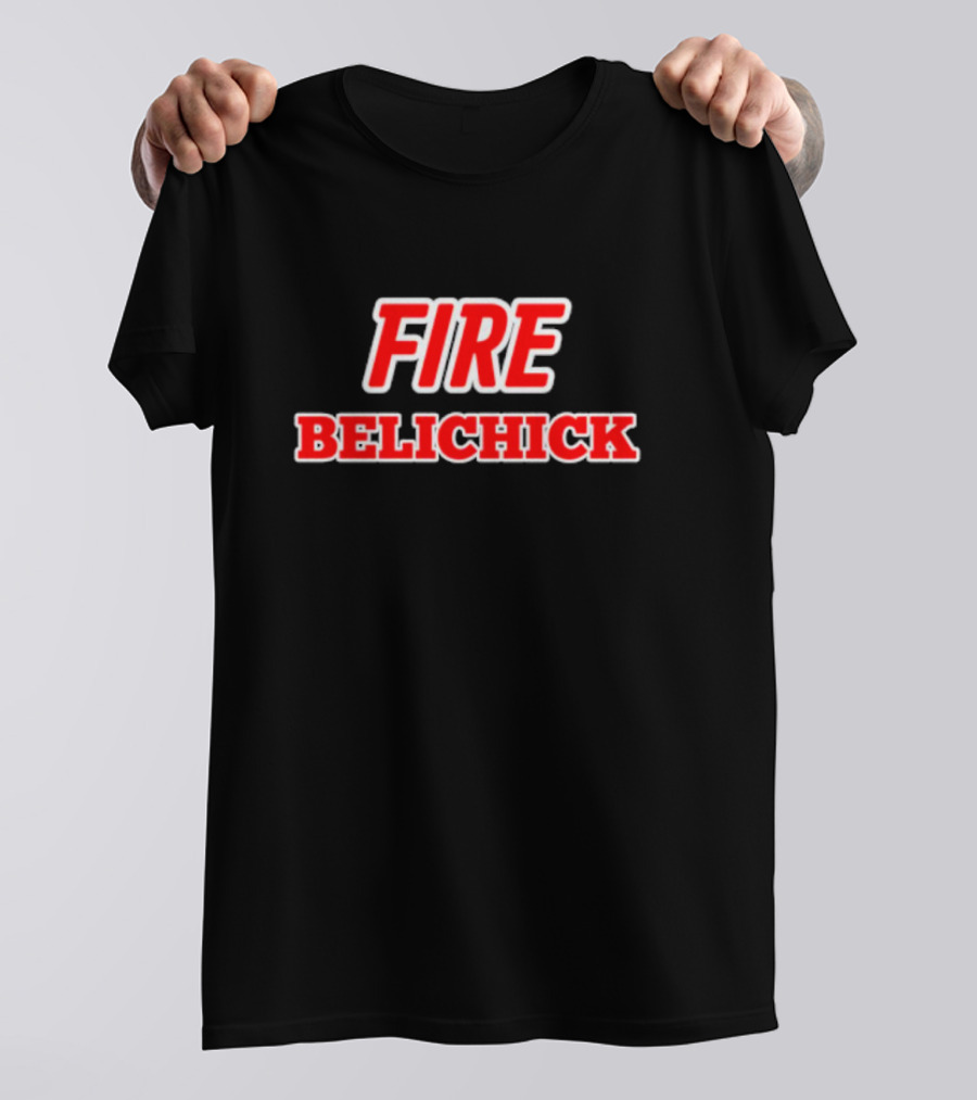 FIRE BELICHICK NFL Football Fan T-Shirt