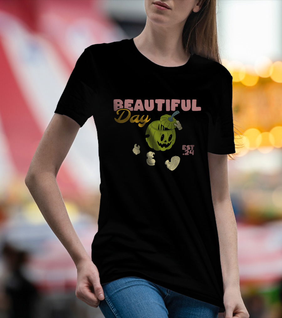 BEAUTIFUL DAY EST. 24 PUMPKIN CHARACTER KEEP TRYING STAY ENTHUSIASTIC T-Shirt