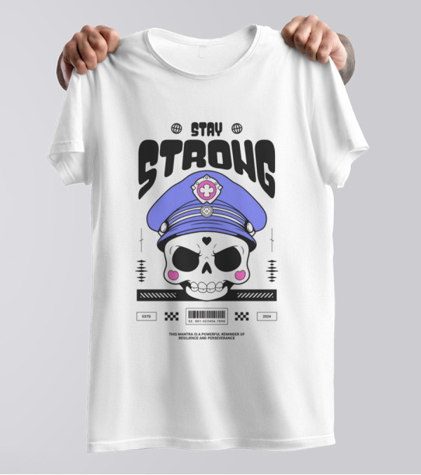 Skull With Blue Hat Stay Strong Resilience And Perseverance T-Shirt