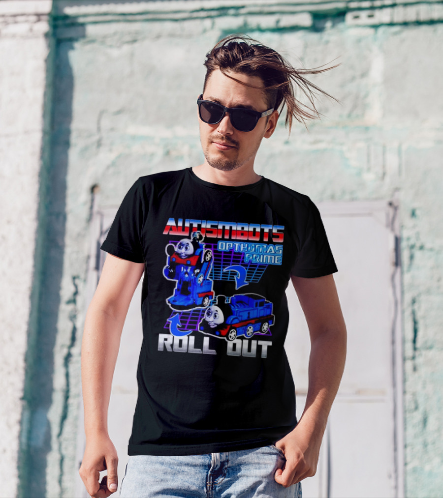 Autismbots Opthomas Prime Roll Out Transformation T-Shirt