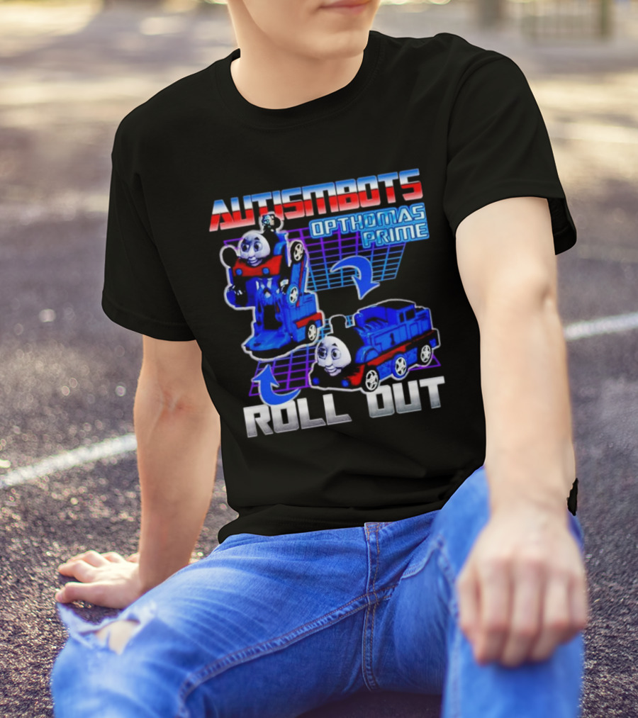 Autismbots Opthomas Prime Roll Out Transformation T-Shirt