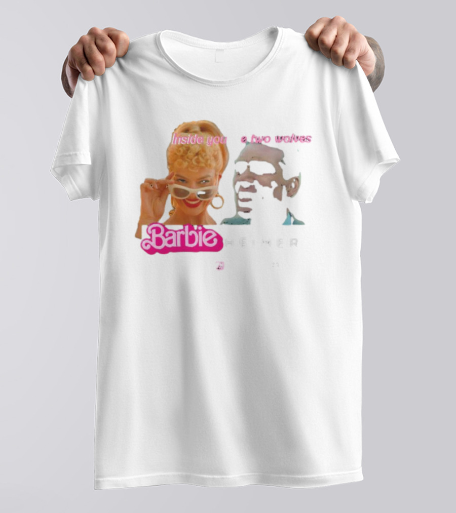 Inside You Are Two Wolves Barbieheimer T-Shirt