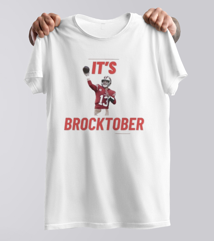 Brock Purdy It's Brocktober Quarterback Football Season T-Shirt
