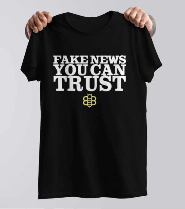 Fake News You Can Trust Babylon Bee Store T-Shirt