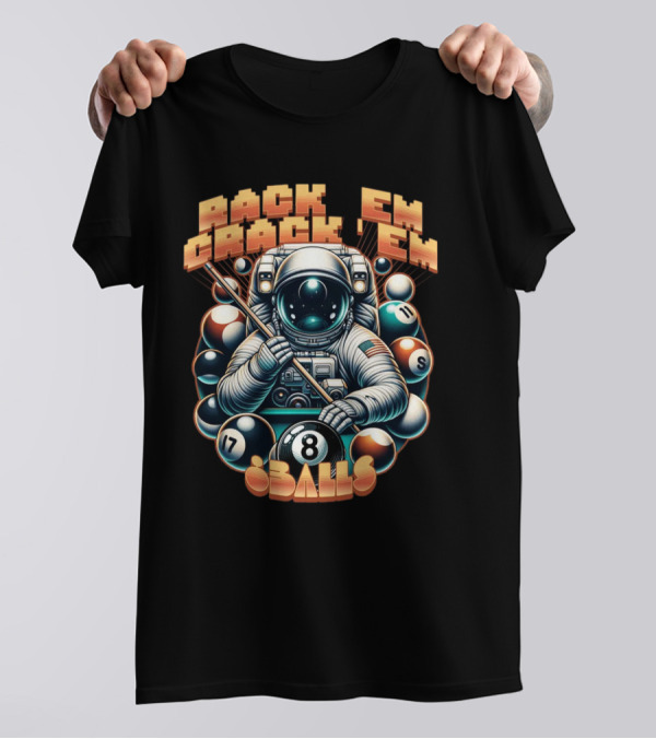 Rack 'Em Crack 'Em 8 Balls Astronaut T-Shirt
