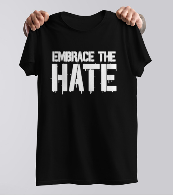 Embrace The Hate Big Chrizzle T-Shirt