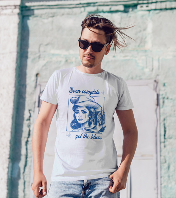 Even Cowgirls Get The Blues T-Shirt
