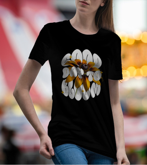 Good Day To Bloom Flower With Petals And Stars T-Shirt