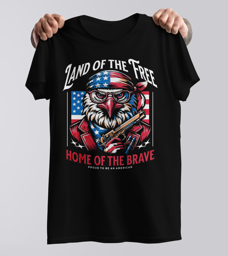 Land Of The Free Home Of The Brave Proud To Be An American Eagle With Bandana And Gun T-Shirt
