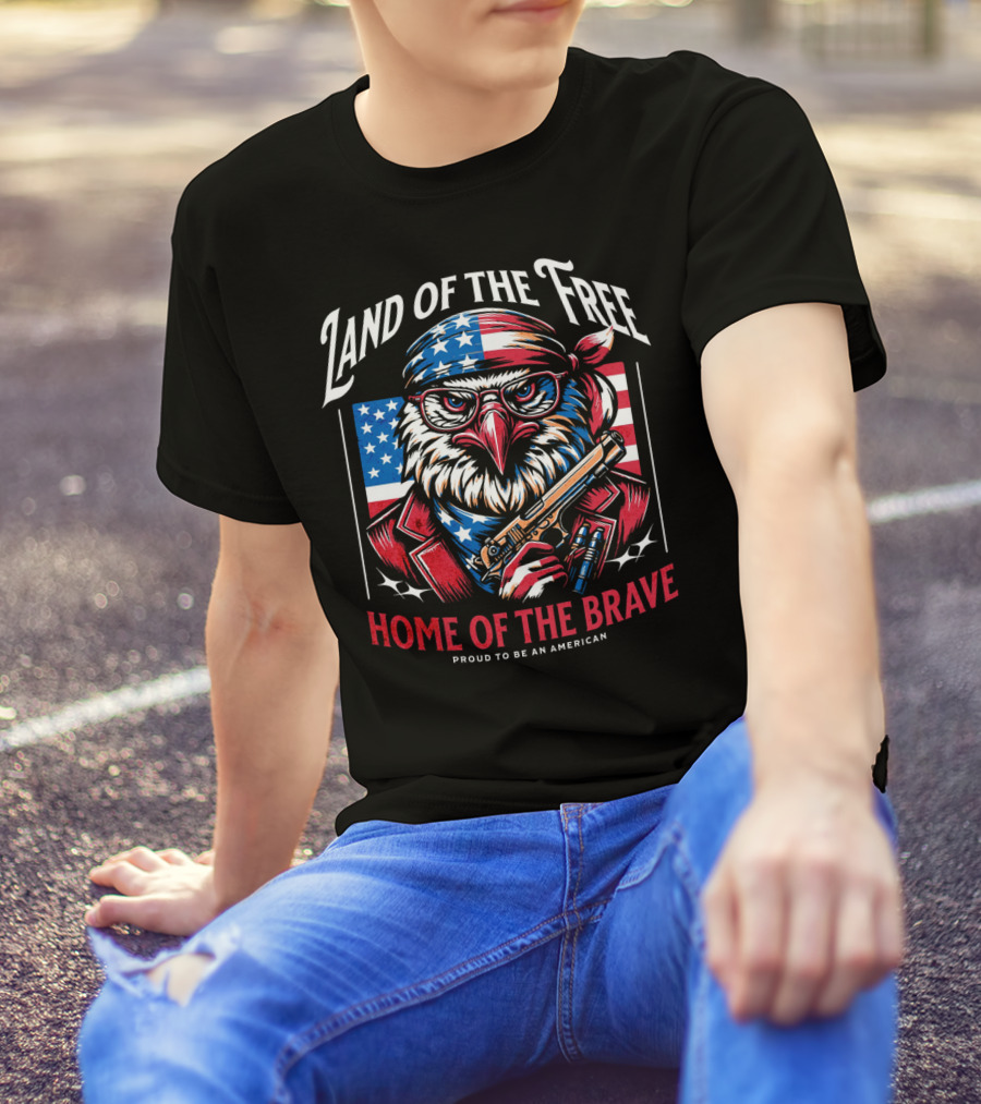 Land Of The Free Home Of The Brave Proud To Be An American Eagle With Bandana And Gun T-Shirt