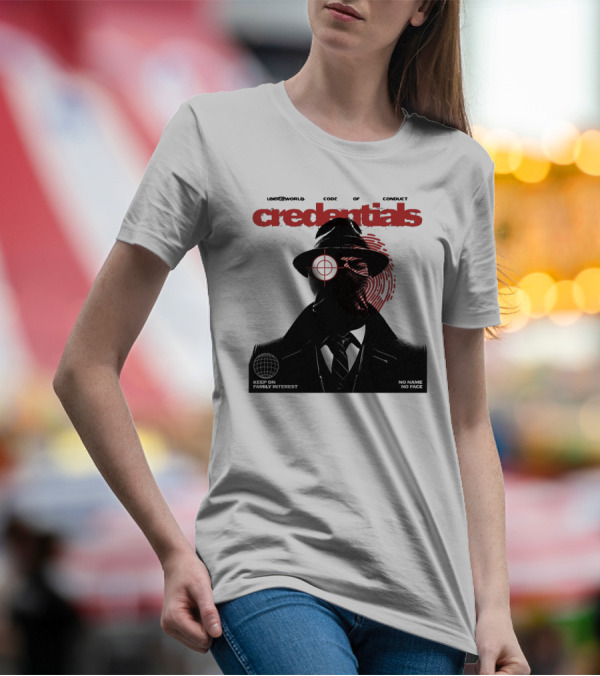 Credentials Underworld Code Of Conduct Keep On Family Interest No Name No Face T-Shirt