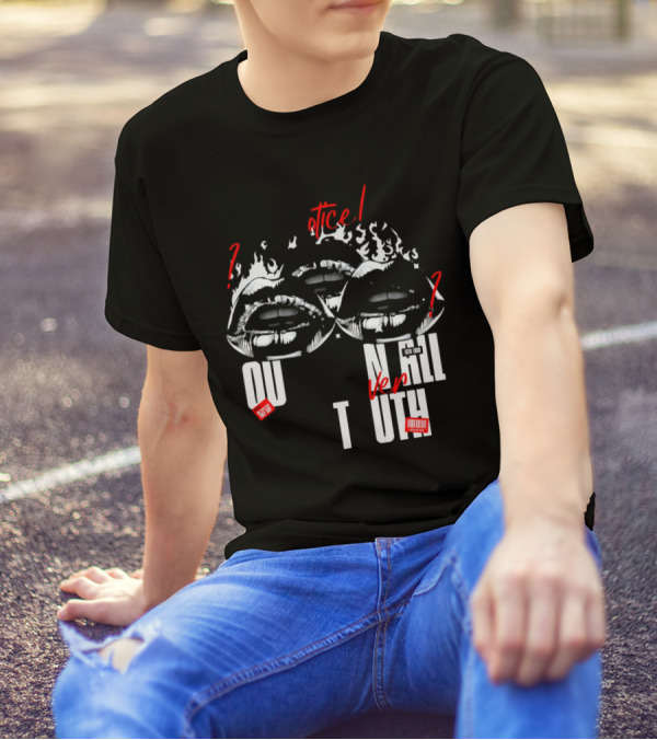 Out Veril Truth Notice Lips Question Flames T-Shirt