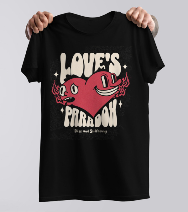 Love's Paradox Bliss And Suffering T-Shirt
