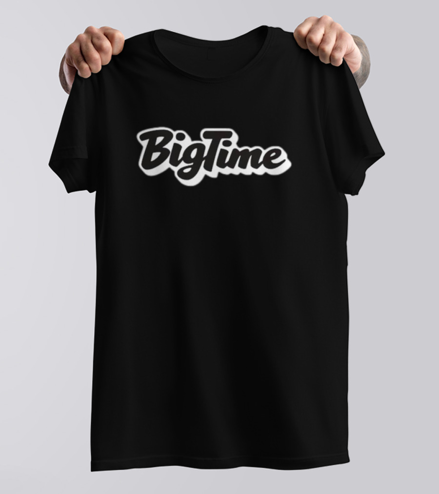 BigTime Bold Typography Graphic With Classic Script T-Shirt