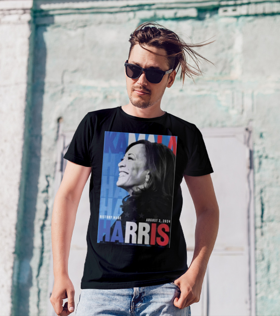 Kamala Harris History Made August 2 T-Shirt