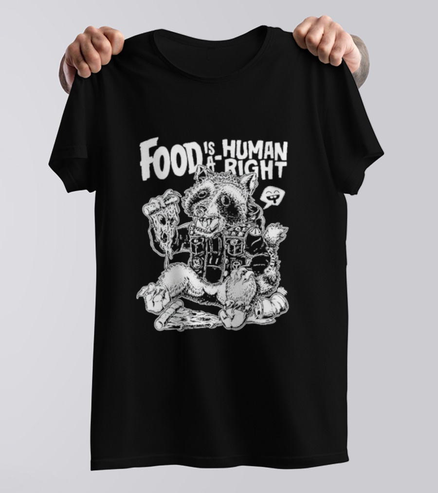 Food Is A Human Right Raccoon Pizza Cheesy Delight T-Shirt