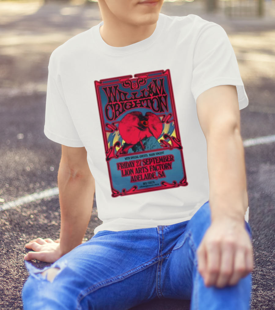William Crighton With Special Guests Mark Vincent Live At Lion Arts Factory Adelaide SA Friday 27 September T-Shirt