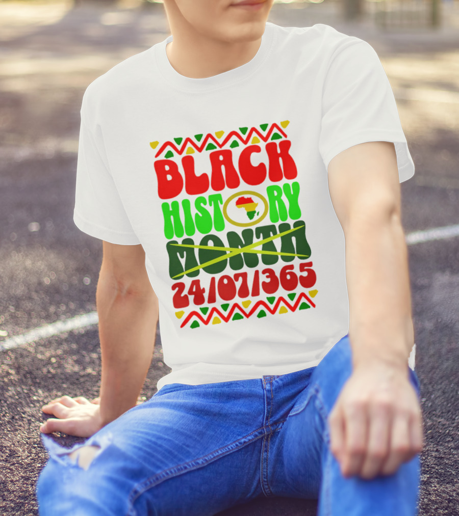 BLACK HISTORY MONTH AFRICA 24/07/365 T-Shirt