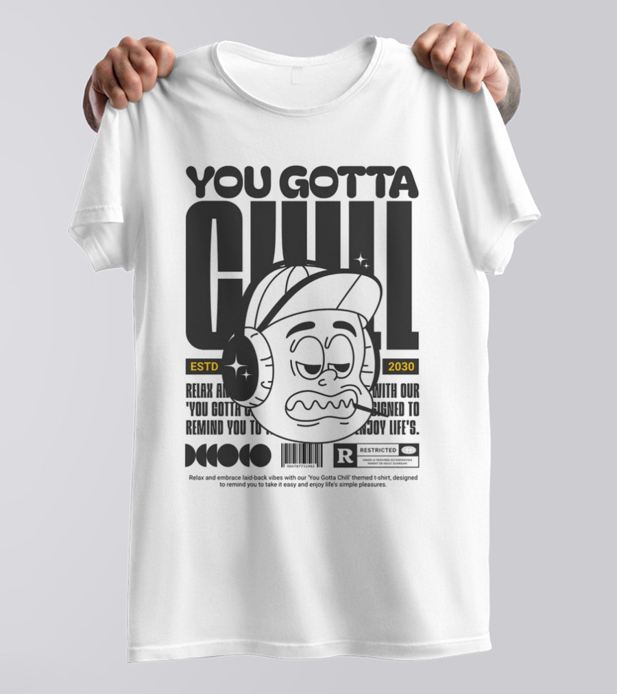 You Gotta Chill ESTD 2030 Retro T-Shirt