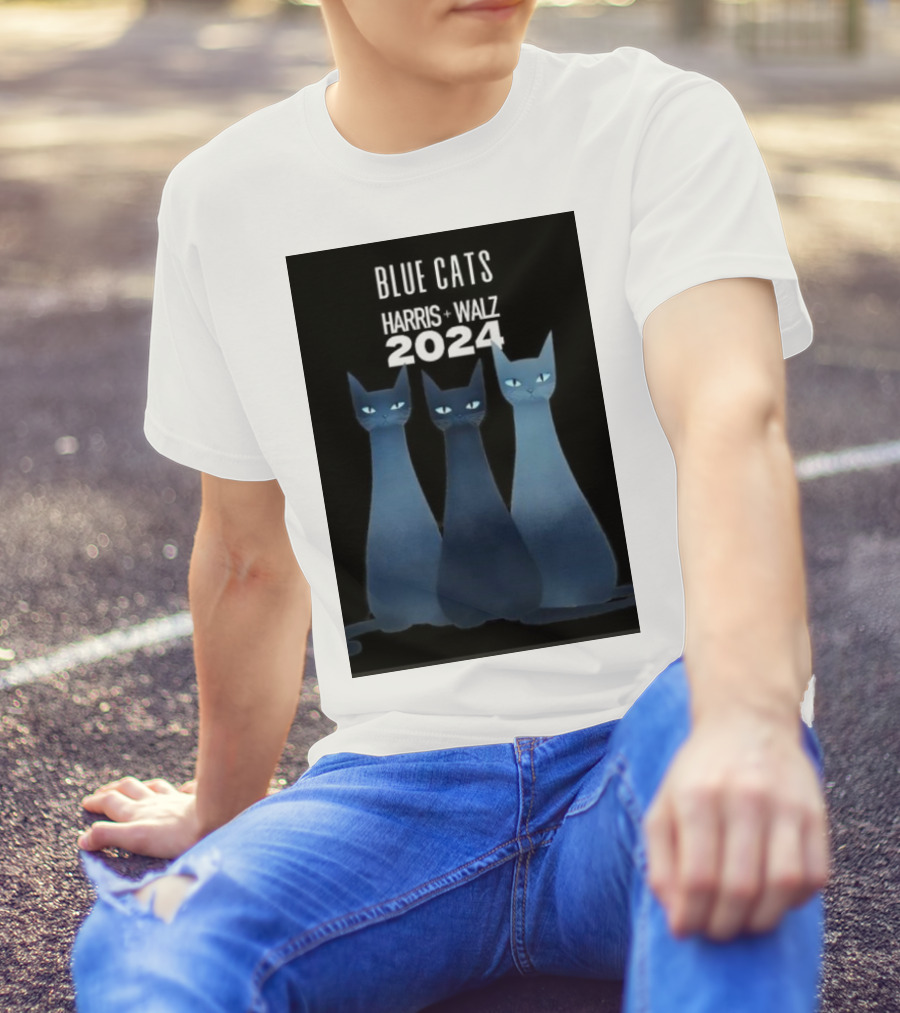 Blue Cats Harris Walz 2024 Cat Ladies Rejoice Paws For Unity On A T-Shirt
