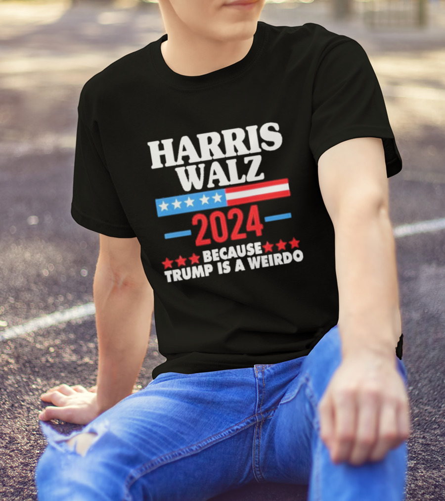 Harris Walz 2024 Stars And Stripes Because Trump Is A Weirdo T-Shirt
