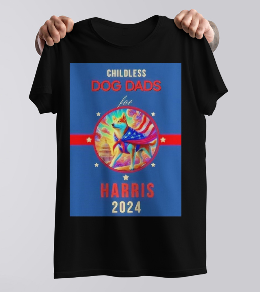 Childless Dog Dads For Harris 2024 Patriotic Dog And Capitol T-Shirt