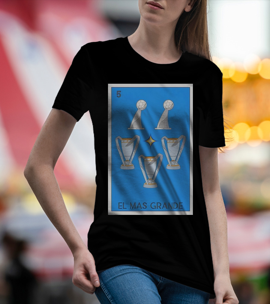El Mas Grande Five Trophies Star Blue Background T-Shirt