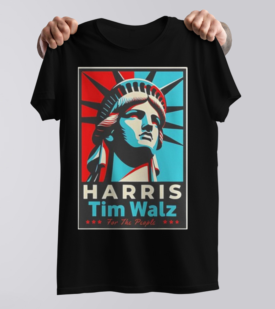 Harris Tim Walz For The People Liberty Statue Campaign T-Shirt