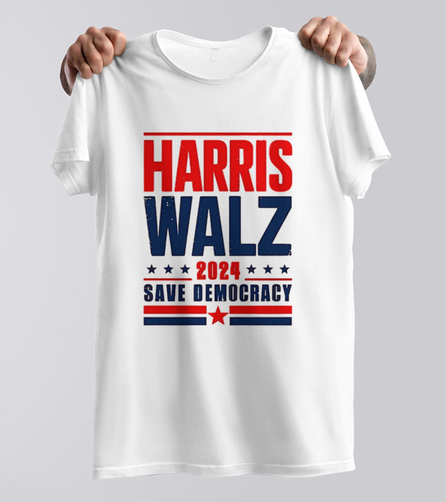 Harris Walz 2024 Save Democracy Red White And Blue Star Motif T-Shirt