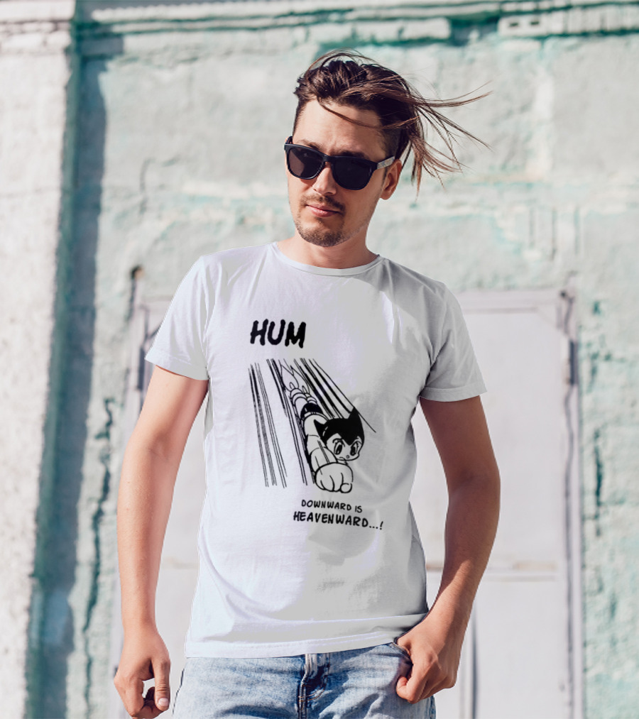 Astro Boy Hum Downward Is Heavenward T-Shirt