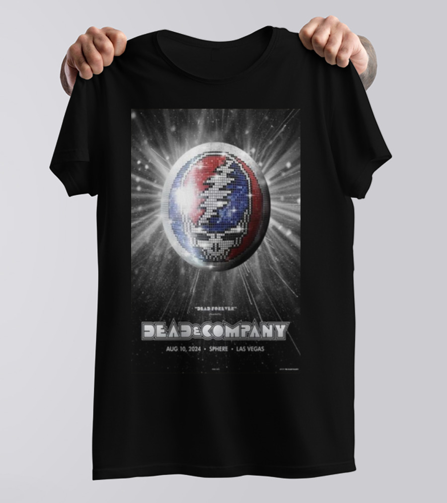 Dead And Company Dead Forever August 10 2024 Sphere Las Vegas T-Shirt