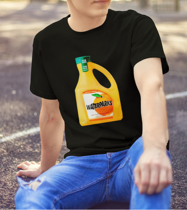 Waterparks Non GMO Fresh Taste Orange Juice Pulp Free T-Shirt