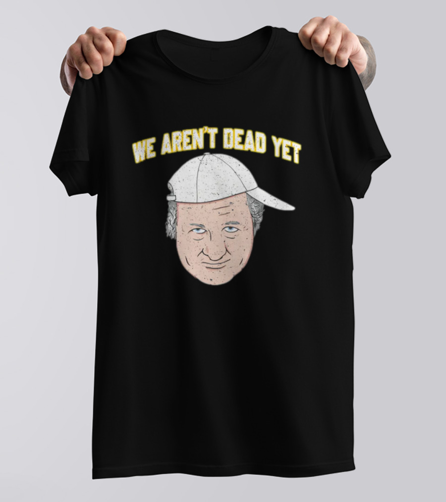 We Aren't Dead Yet Barstool White Cap Head T-Shirt