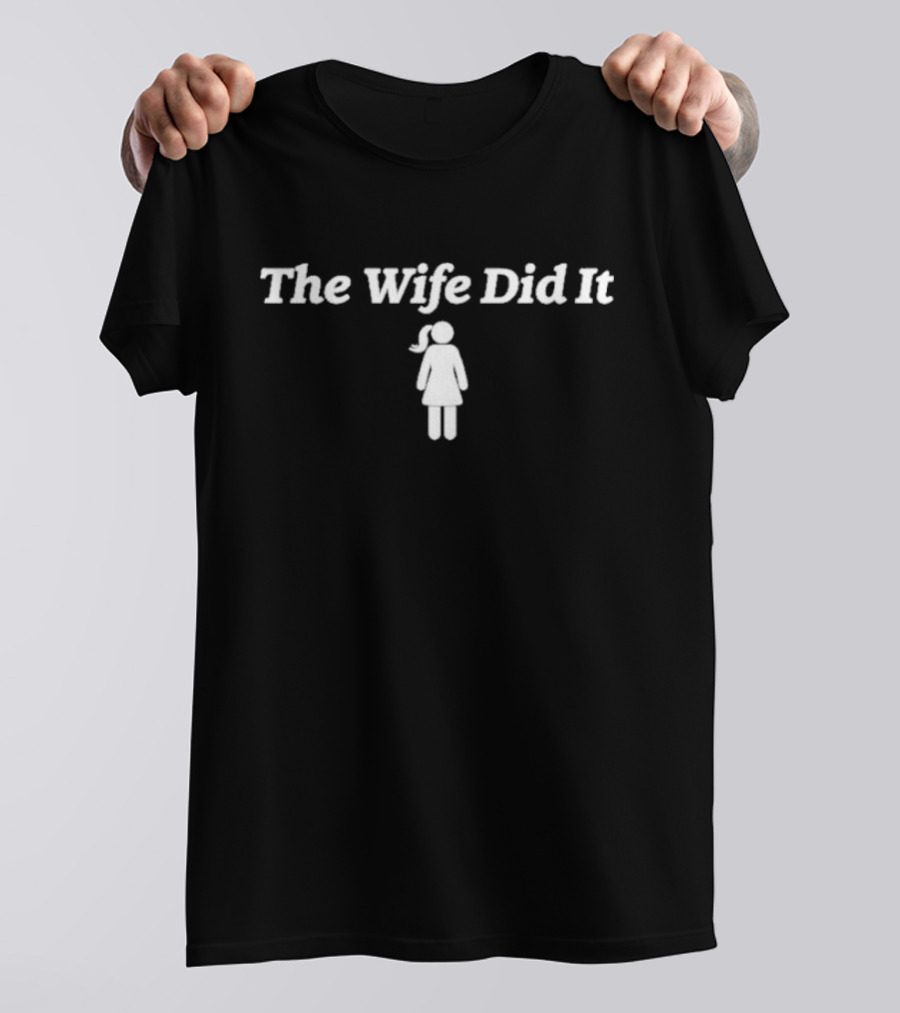 10 To Life Merch The Wife Did It Iconic Minimalist T-Shirt
