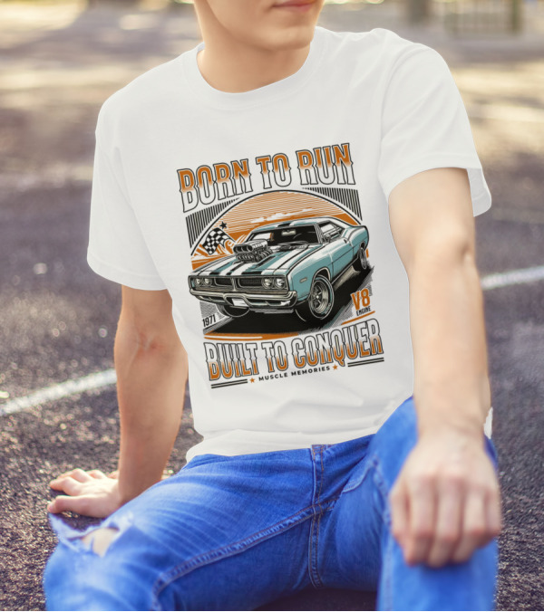 Born To Run Built To Conquer V8 Muscle Memories 1971 T-Shirt