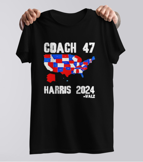 COACH 47 Harris 2024 America Walz T-Shirt