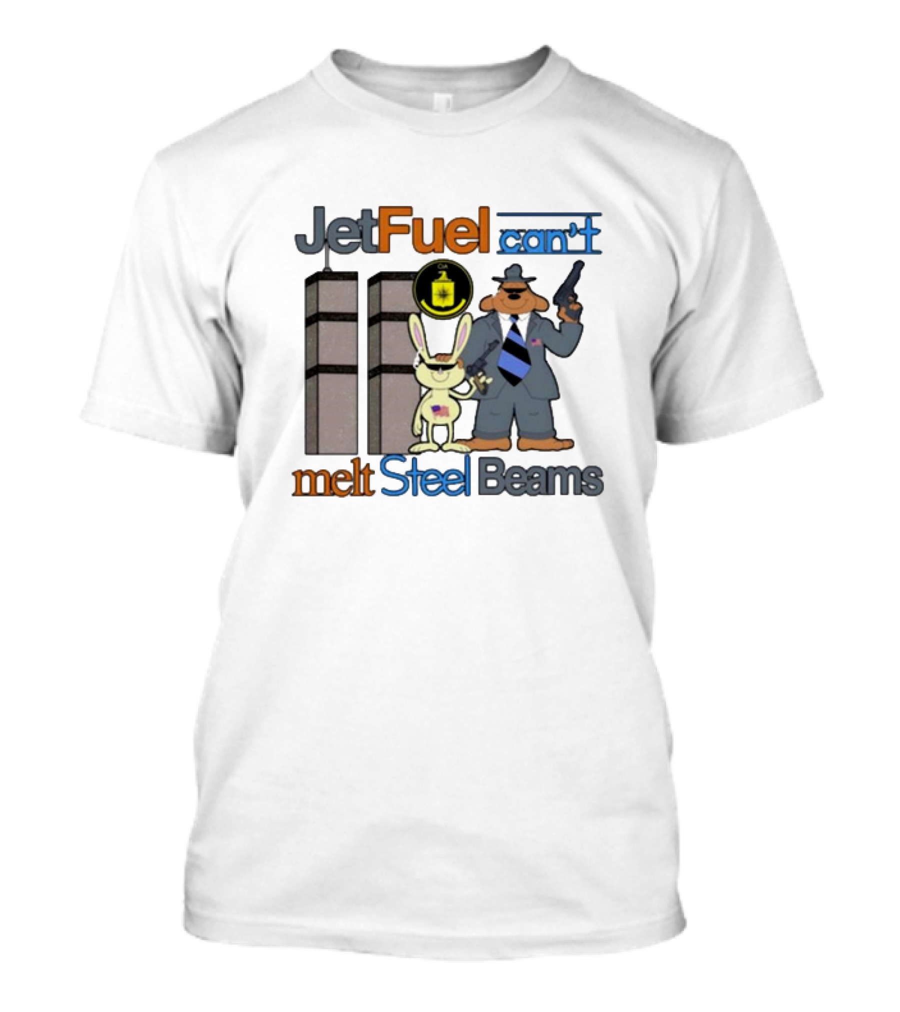 Jetfuel Can't Melt Steel Beams Sam And Max Twin Towers Gun And Rabbit T-Shirt