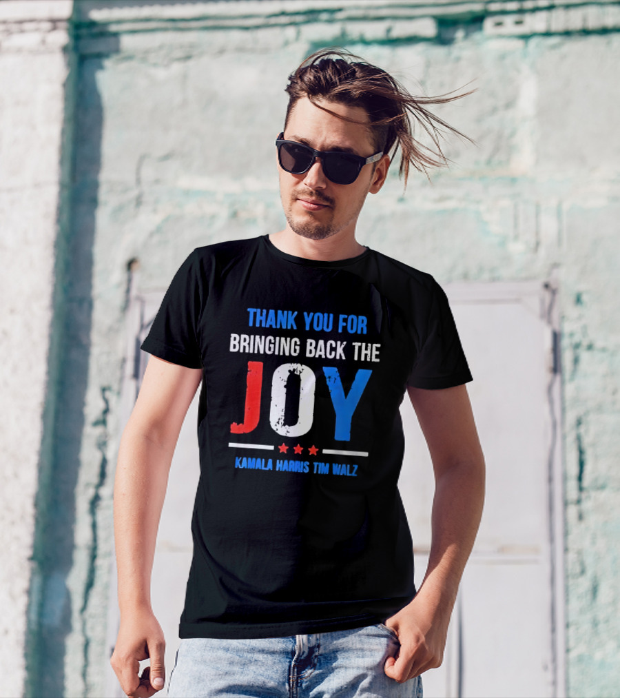 Thank You For Bringing Back The Joy Kamala Harris Tim Walz T-Shirt