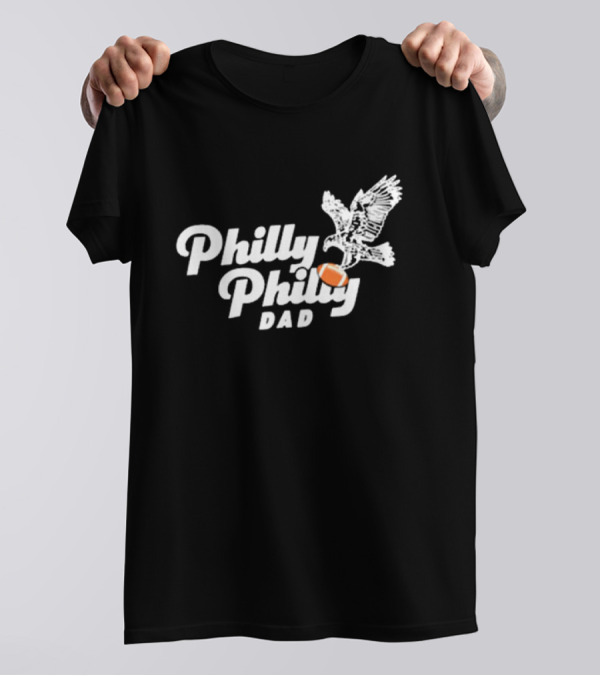 Nick Foles Philly Philly Dad With Eagle And Football T-Shirt
