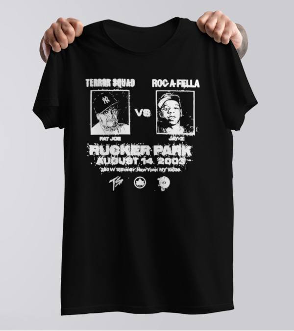 Terror Squad Roc A Fella Fat Joe Vs Jay Z Rucker Park August 14 2003 240 W 155th St New York NY 10039 T-Shirt