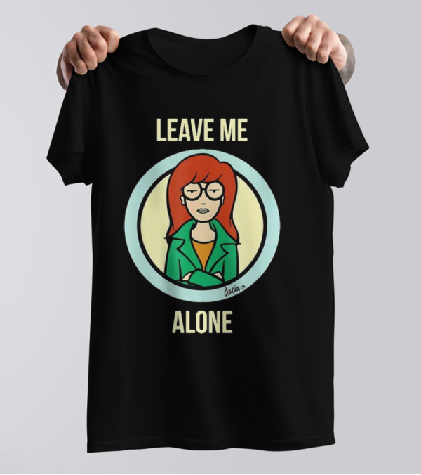 Leave Me Alone Daria T-Shirt