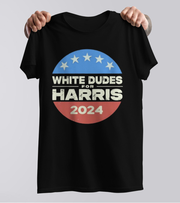 White Dudes For Harris 2024 Stars Circle Emblem T-Shirt