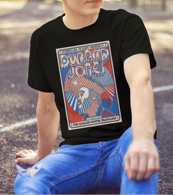 Durand Jones September 8, 2024 The Atlantis Washington D.C. With Special Guests The Harlem Gospel Travelers T-Shirt