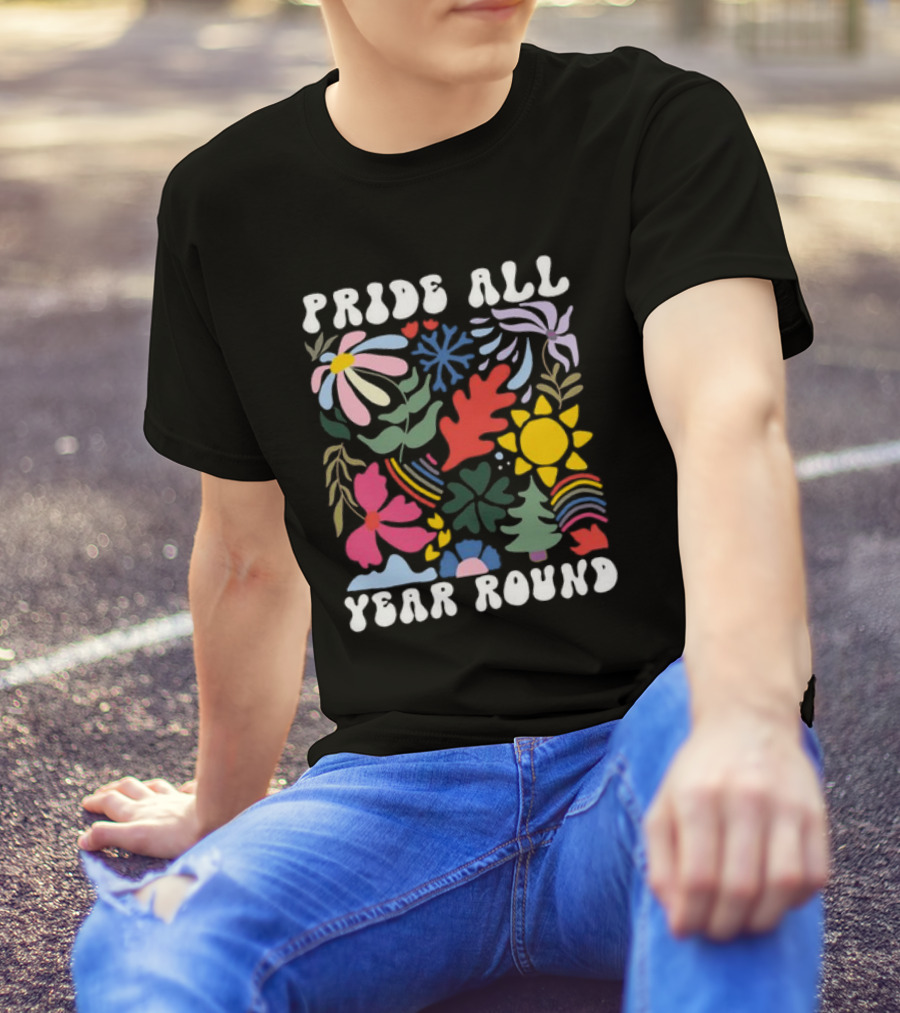 Pride All Year Round Colorful Nature And Abstract Florals T-Shirt