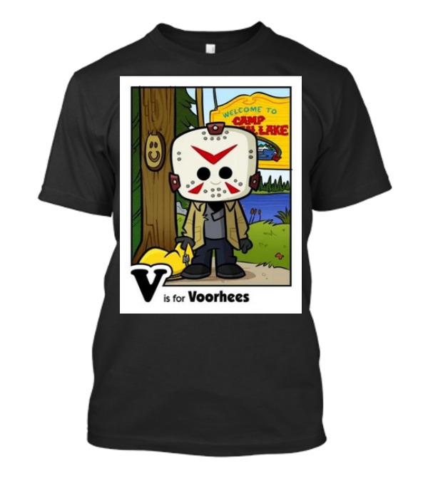 V Is For Voorhees Welcome To Camp Crystal Lake T-Shirt