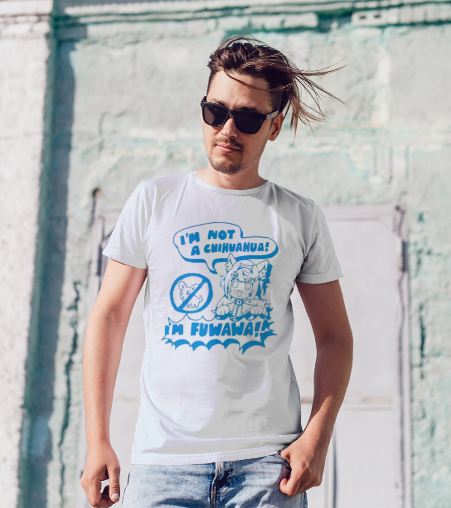 I’m Not A Chihuahua I’m Fuwawa Anime Character T-Shirt