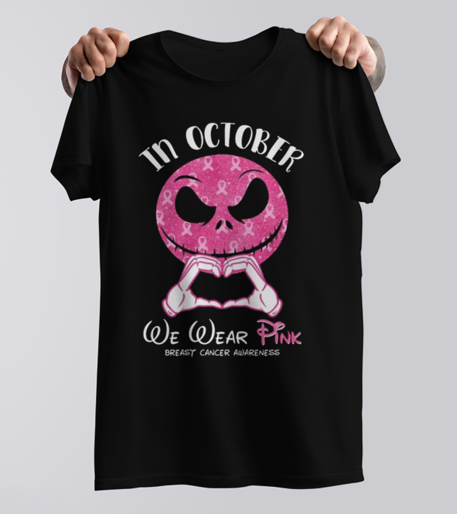 In October We Wear Pink Breast Cancer Awareness Jack Skellington T-Shirt